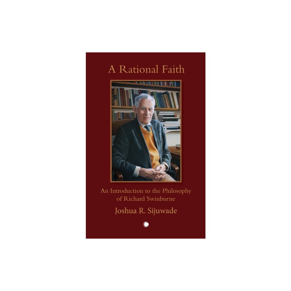 James Clarke & Co Ltd A Rational Faith (inbunden, eng)