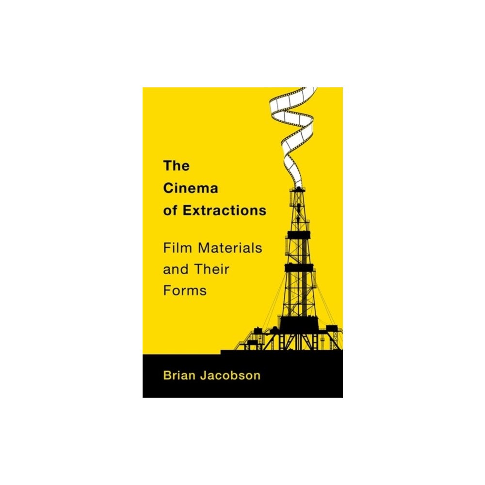 Columbia university press The Cinema of Extractions (häftad, eng)