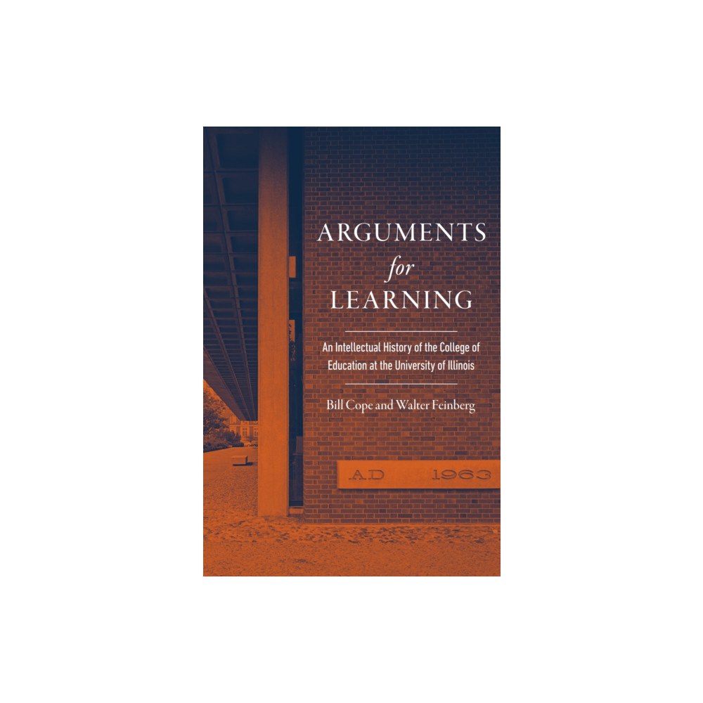 University of illinois press Arguments for Learning (inbunden, eng)