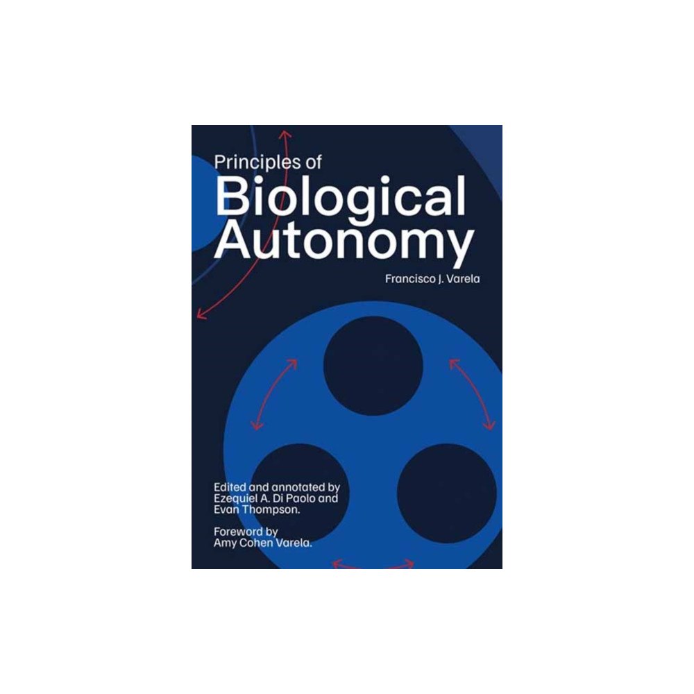 Mit press ltd Principles of Biological Autonomy, a new annotated edition (häftad, eng)