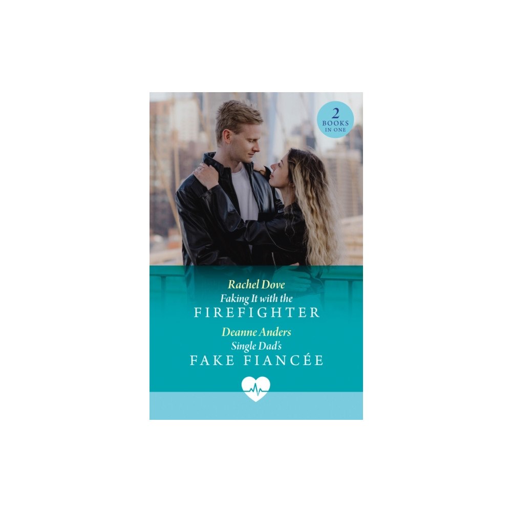 HarperCollins Publishers Faking It With The Firefighter / Single Dad's Fake Fiancee (häftad, eng)