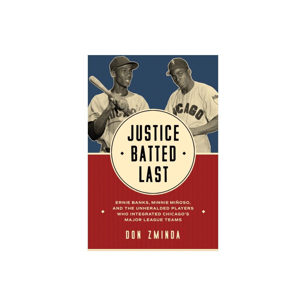 University of illinois press Justice Batted Last (häftad, eng)