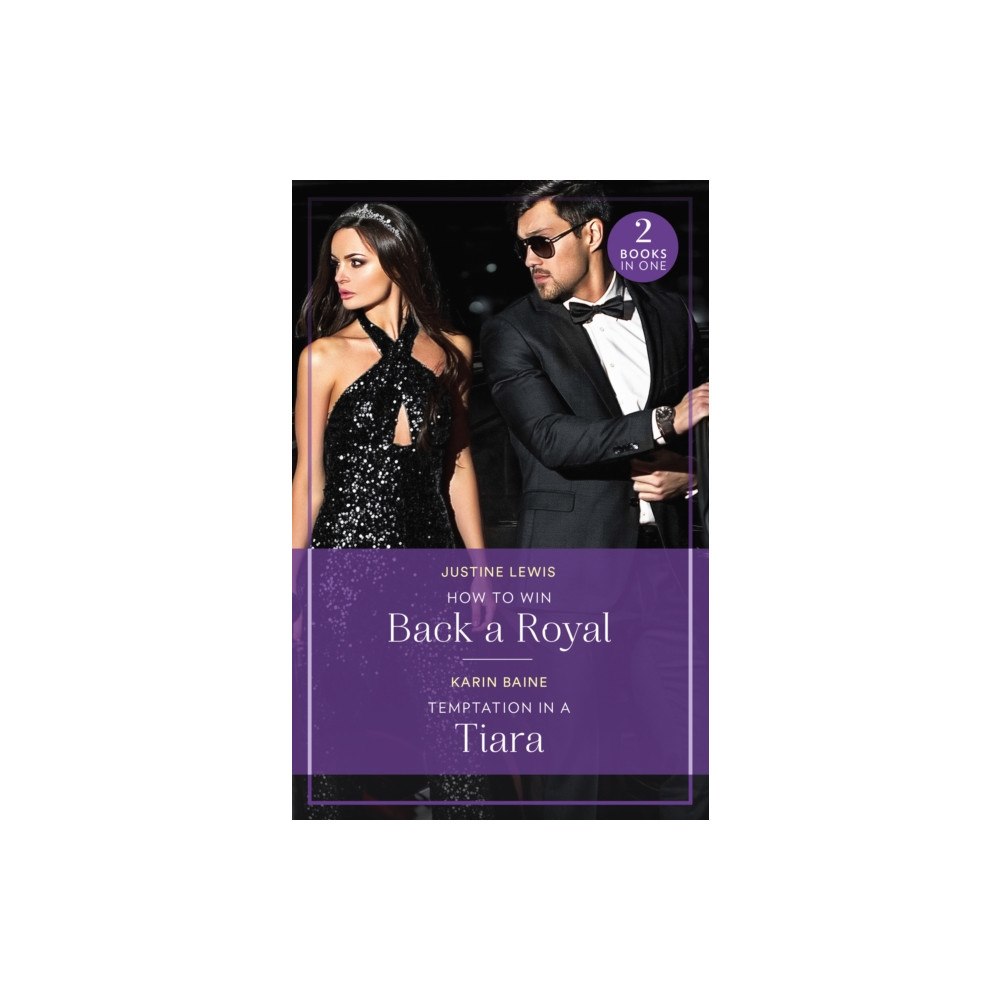 HarperCollins Publishers How To Win Back A Royal / Temptation In A Tiara (häftad, eng)