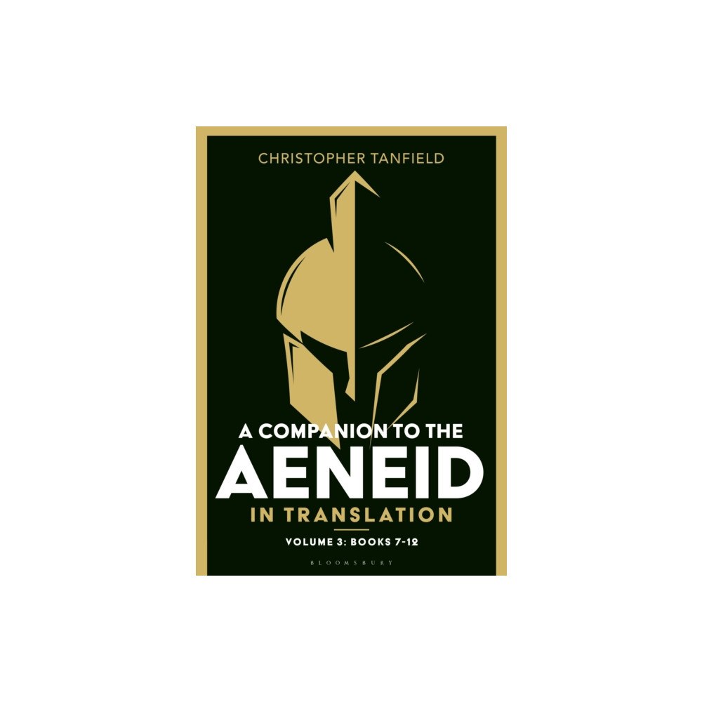 Bloomsbury Publishing PLC A Companion to the Aeneid in Translation: Volume 3 (häftad, eng)