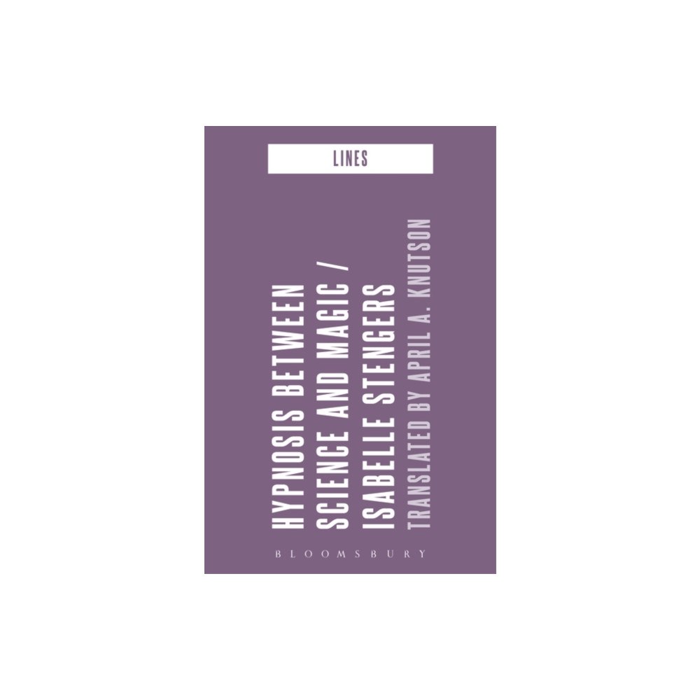 Bloomsbury Publishing PLC Hypnosis Between Science and Magic (häftad, eng)