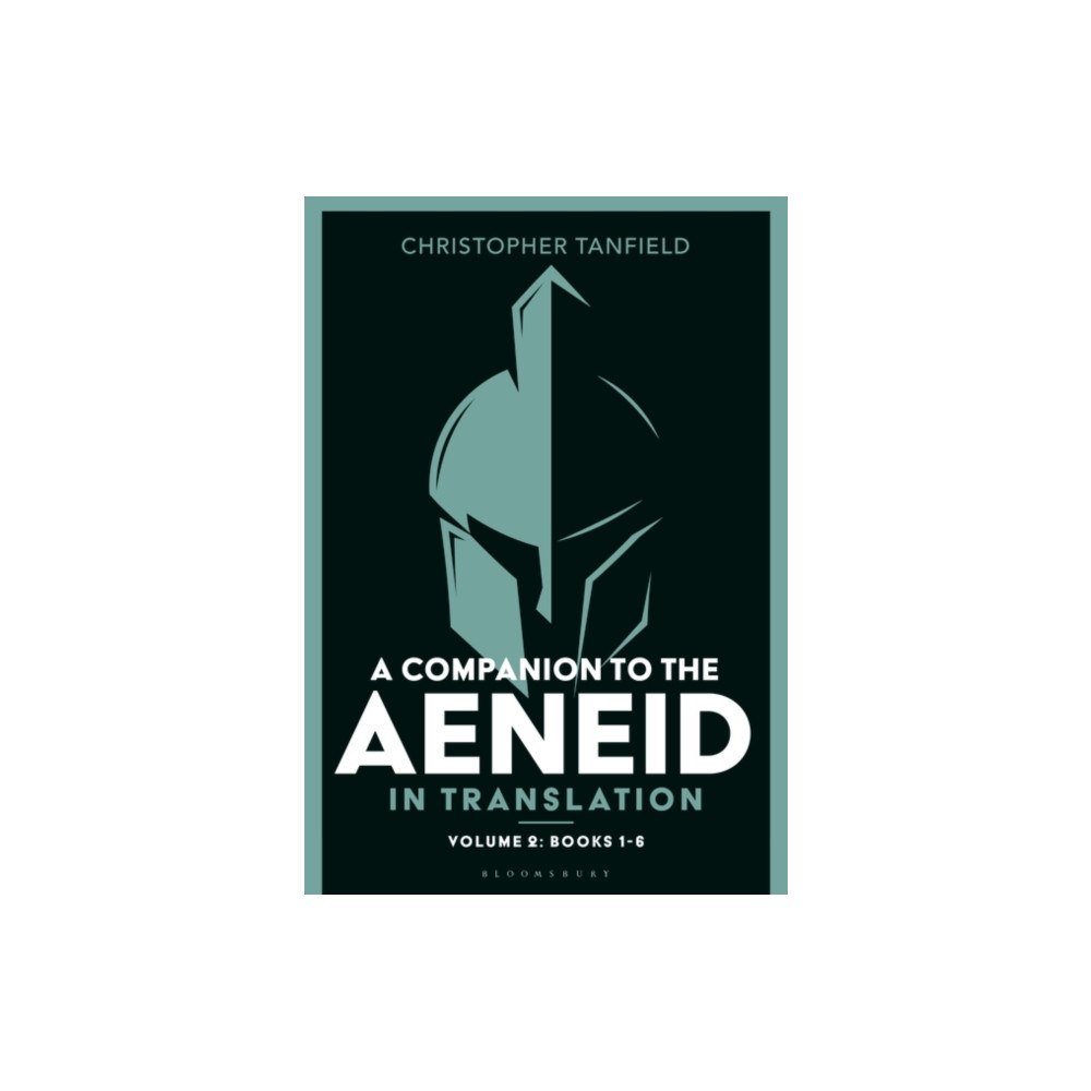 Bloomsbury Publishing PLC A Companion to the Aeneid in Translation: Volume 2 (häftad, eng)
