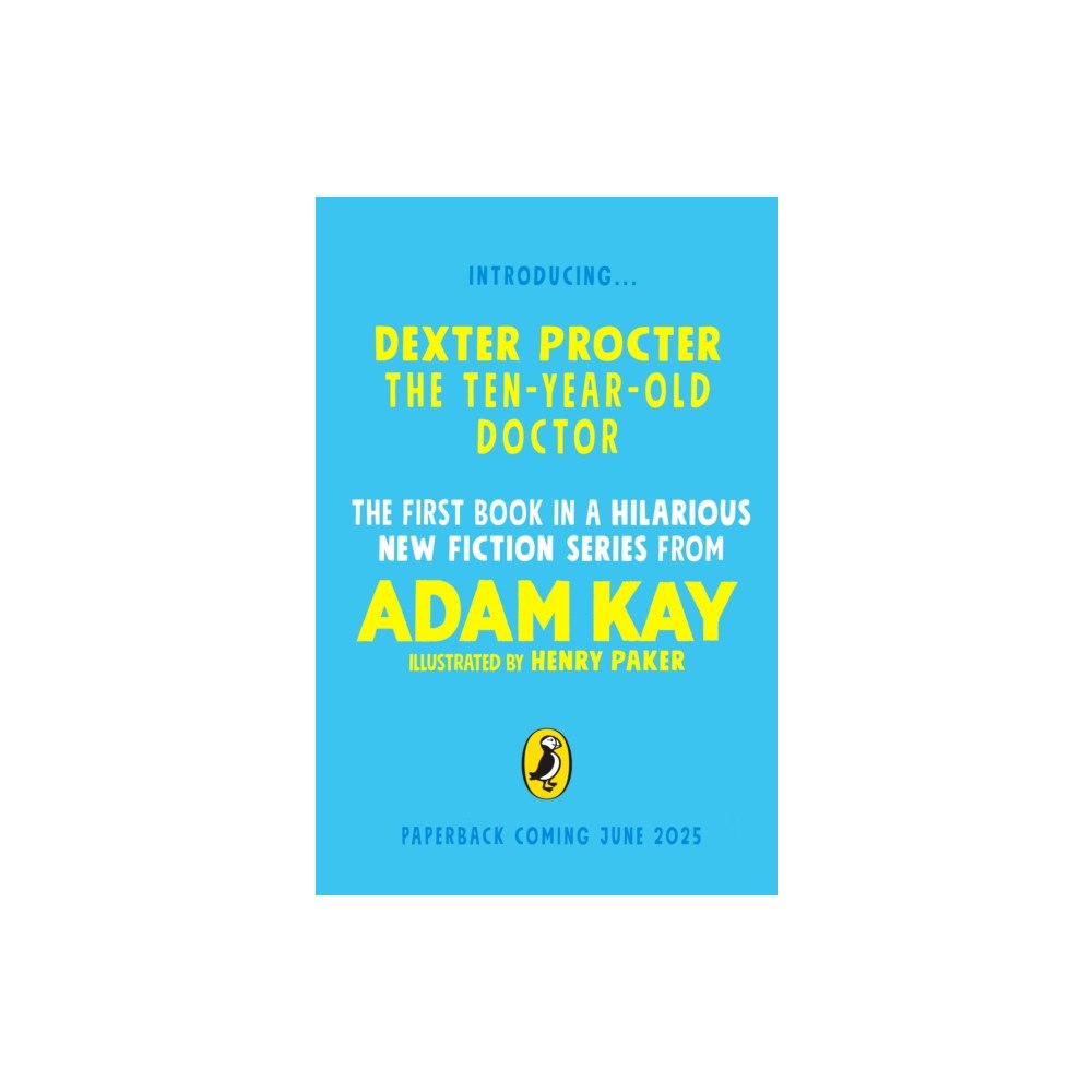 Penguin Random House Children's UK Dexter Procter the 10-Year-Old Doctor (häftad, eng)