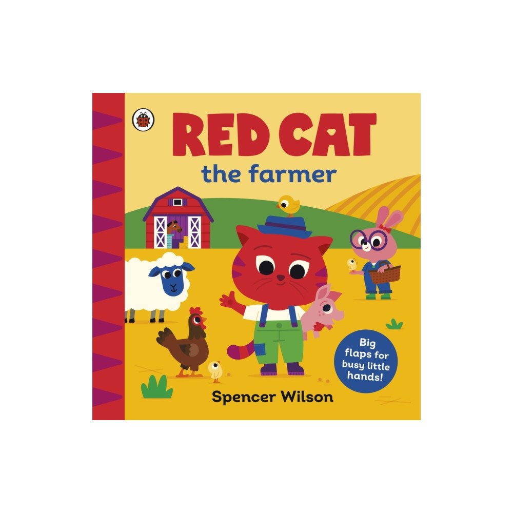 Penguin Random House Children's UK Red Cat the Farmer (bok, board book, eng)