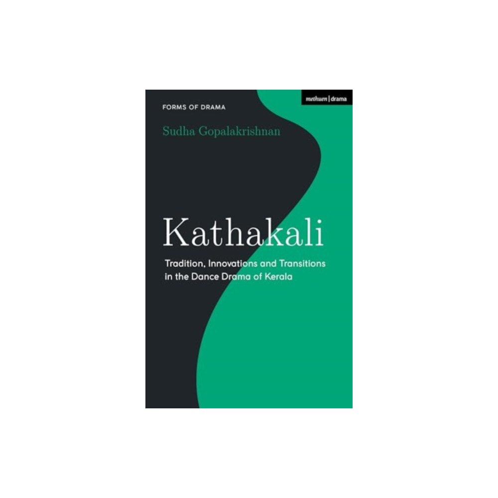 Bloomsbury Publishing PLC Kathakali (häftad, eng)