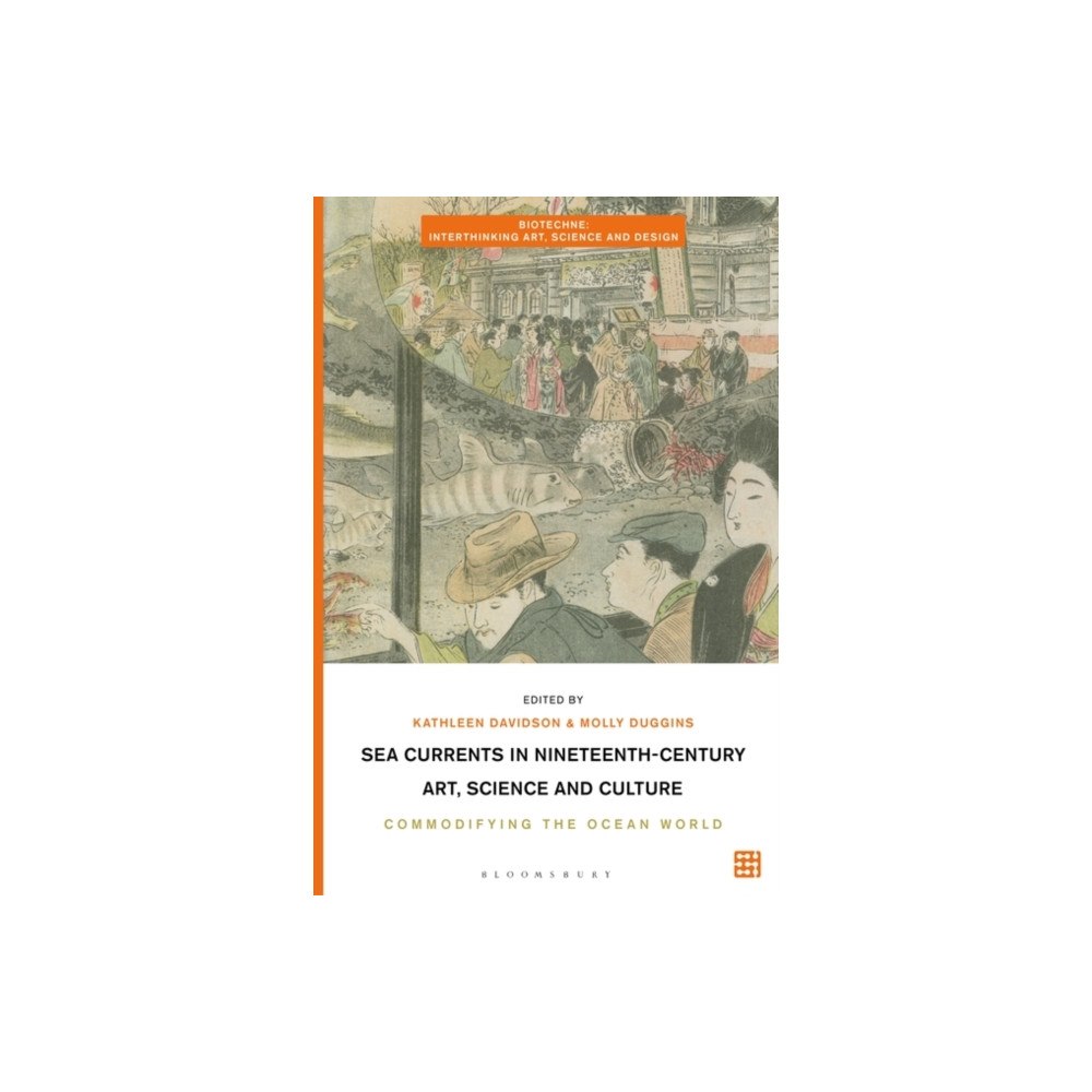 Bloomsbury Publishing PLC Sea Currents in Nineteenth-Century Art, Science and Culture (häftad, eng)