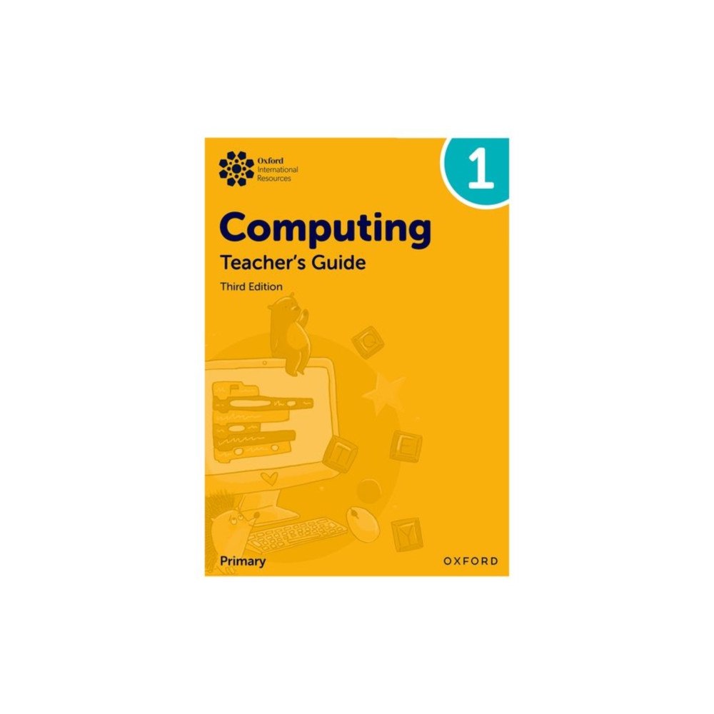 Oxford University Press Oxford International Primary Computing: Teacher's Guide 1 (häftad, eng)