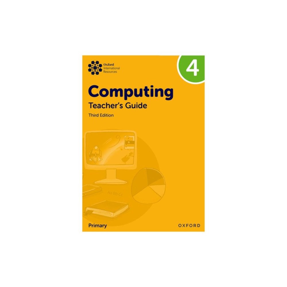 Oxford University Press Oxford International Primary Computing: Teacher's Guide 4 (häftad, eng)