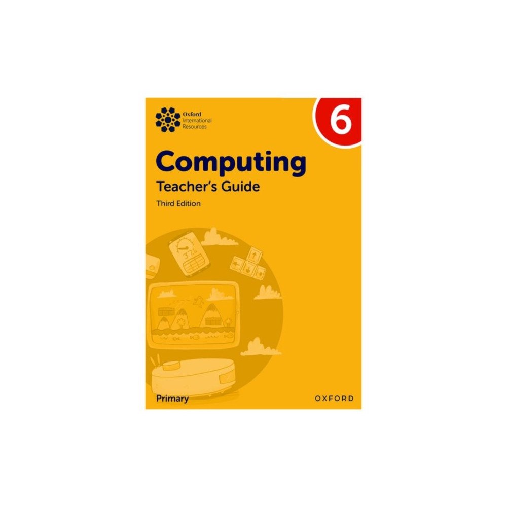Oxford University Press Oxford International Primary Computing: Teacher's Guide 6 (häftad, eng)