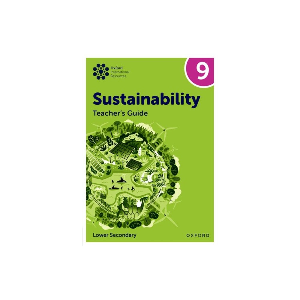 Oxford University Press Oxford International Sustainability: Teacher's Guide 9 (Lower Secondary) (häftad, eng)