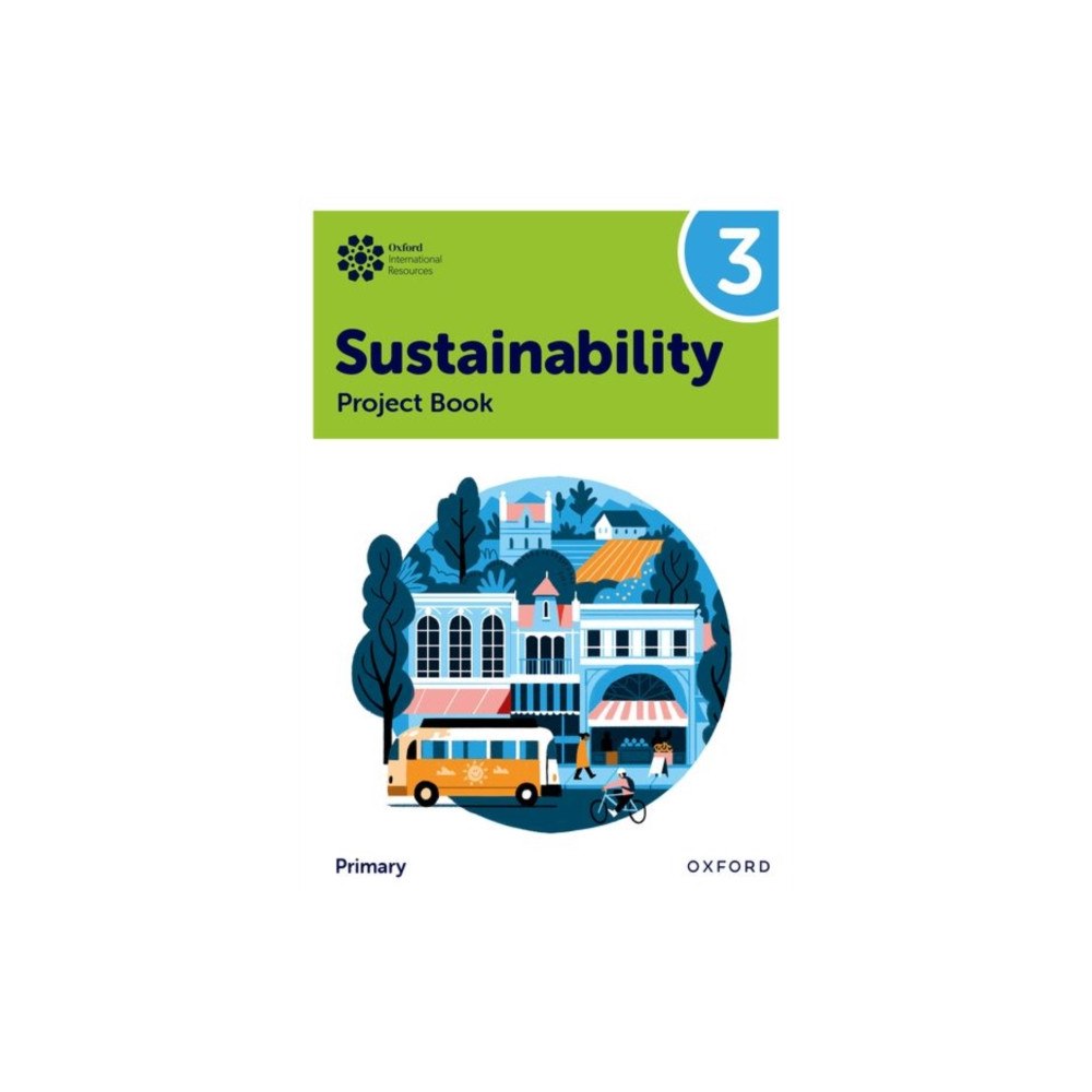 Oxford University Press Oxford International Sustainability: Project Book 3 (Primary) (häftad, eng)