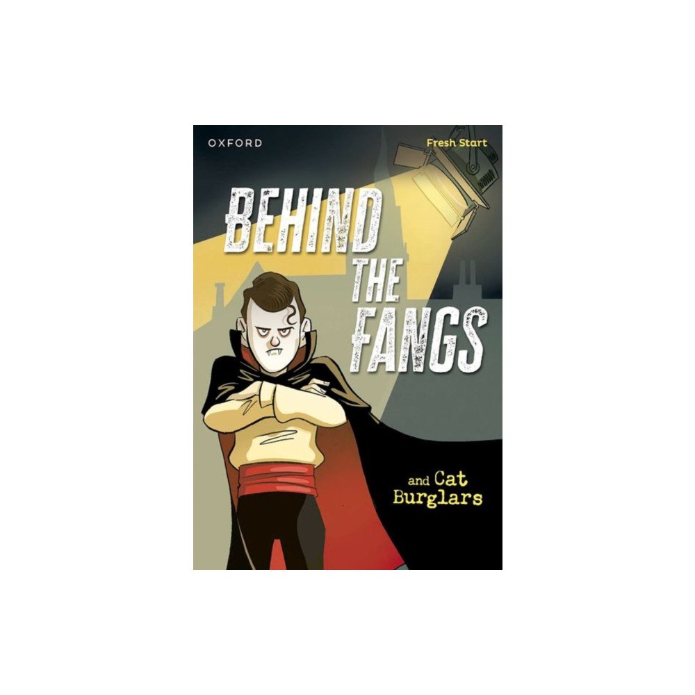 Oxford University Press Read Write Inc. Fresh Start Readers: Book 15: Behind the Fangs & Cat Burglars (häftad, eng)