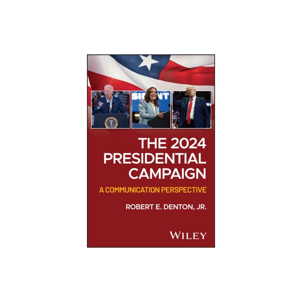 John Wiley & Sons Inc The 2024 Presidential Campaign (häftad, eng)