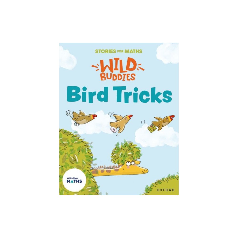 Oxford University Press Stories for Maths: EYFS: Bird Tricks (Match, sort, and compare) (häftad, eng)