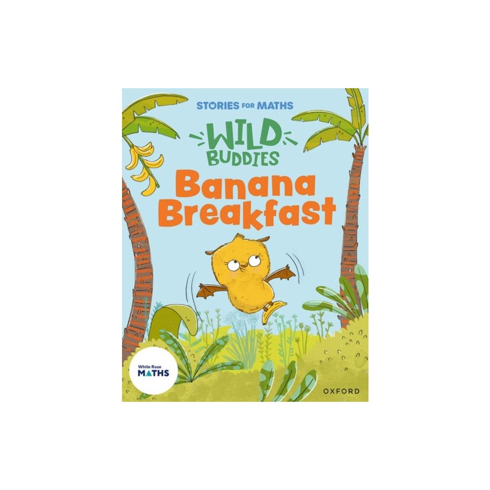Oxford University Press Stories for Maths: EYFS: Banana Breakfast (It's me 1, 2, 3) (häftad, eng)