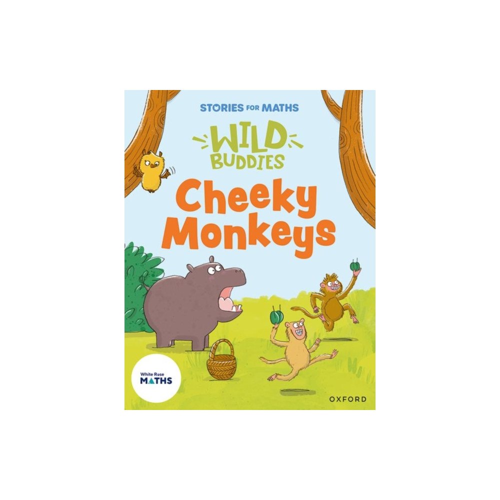 Oxford University Press Stories for Maths: EYFS: Cheeky Monkeys (Sharing and grouping) (häftad, eng)