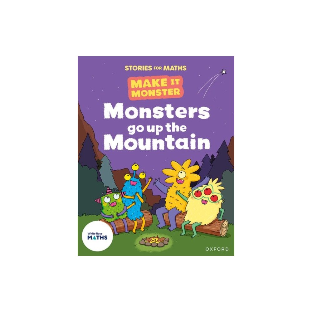 Oxford University Press Stories for Maths: KS1: Monsters go up the Mountain (Mass and volume) (häftad, eng)