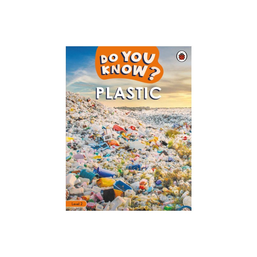 Penguin Random House Children's UK Do You Know? Level 2 – Plastic (häftad, eng)