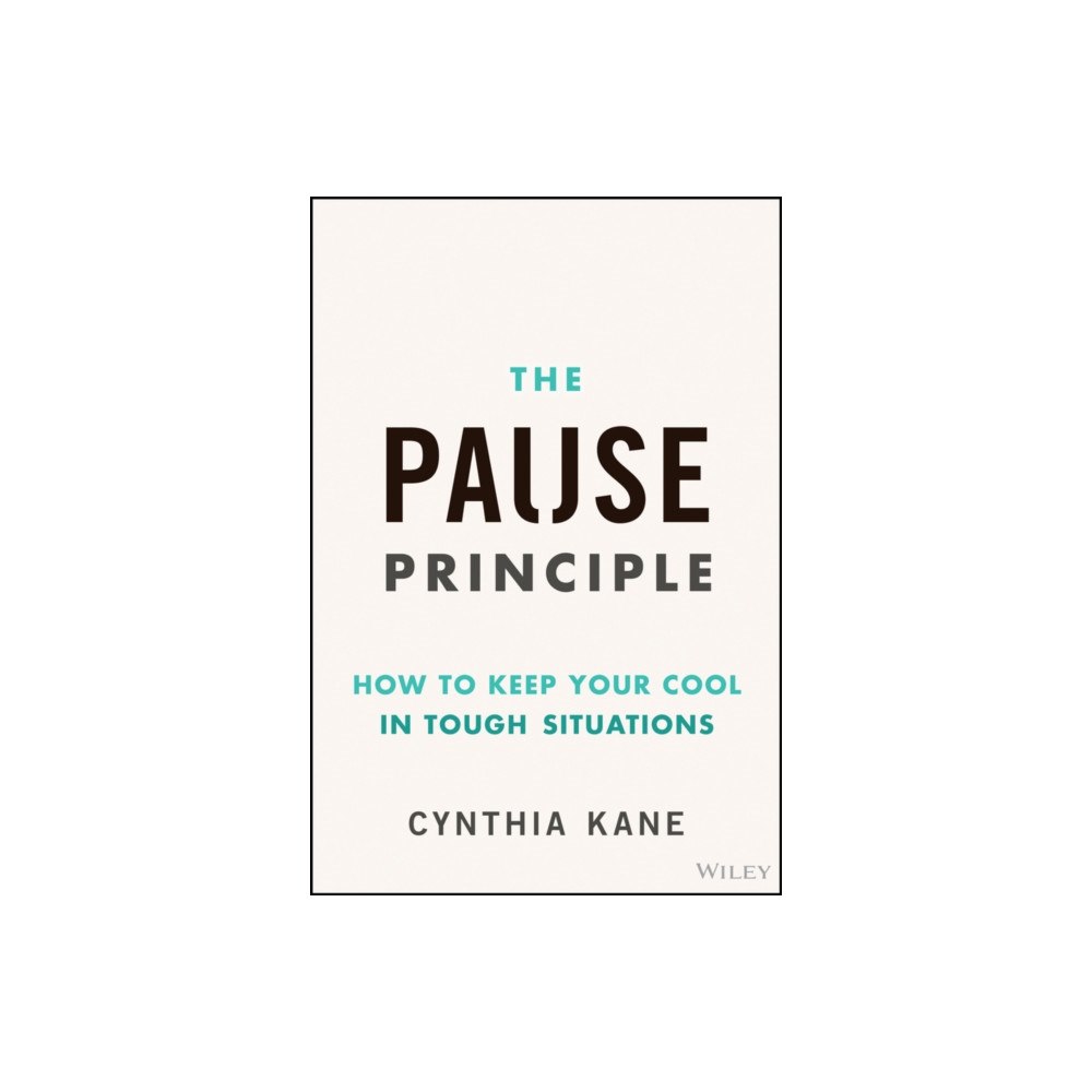 John Wiley & Sons Inc The Pause Principle (inbunden, eng)