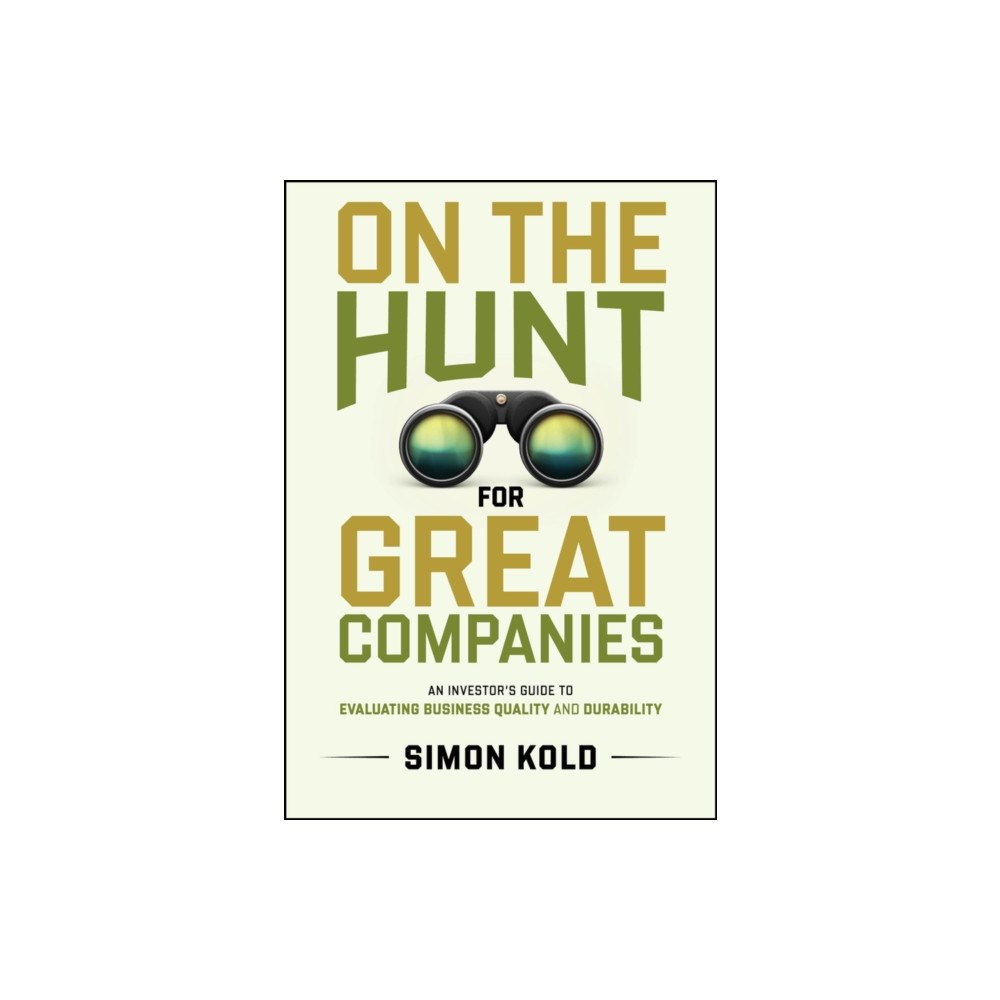 John Wiley & Sons Inc On the Hunt for Great Companies (inbunden, eng)