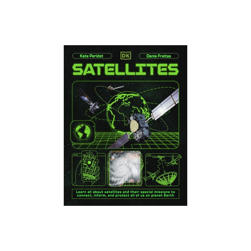 Dorling Kindersley Ltd Satellites (inbunden, eng)