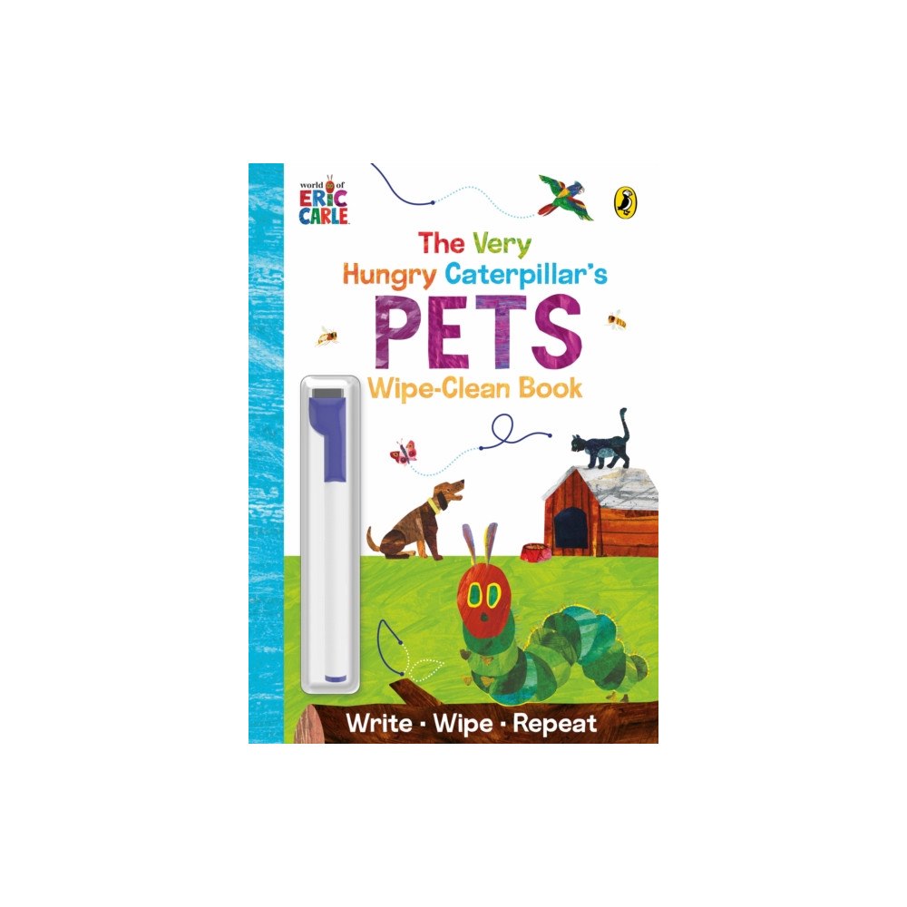 Penguin Random House Children's UK The Very Hungry Caterpillar's Pets (bok, board book, eng)