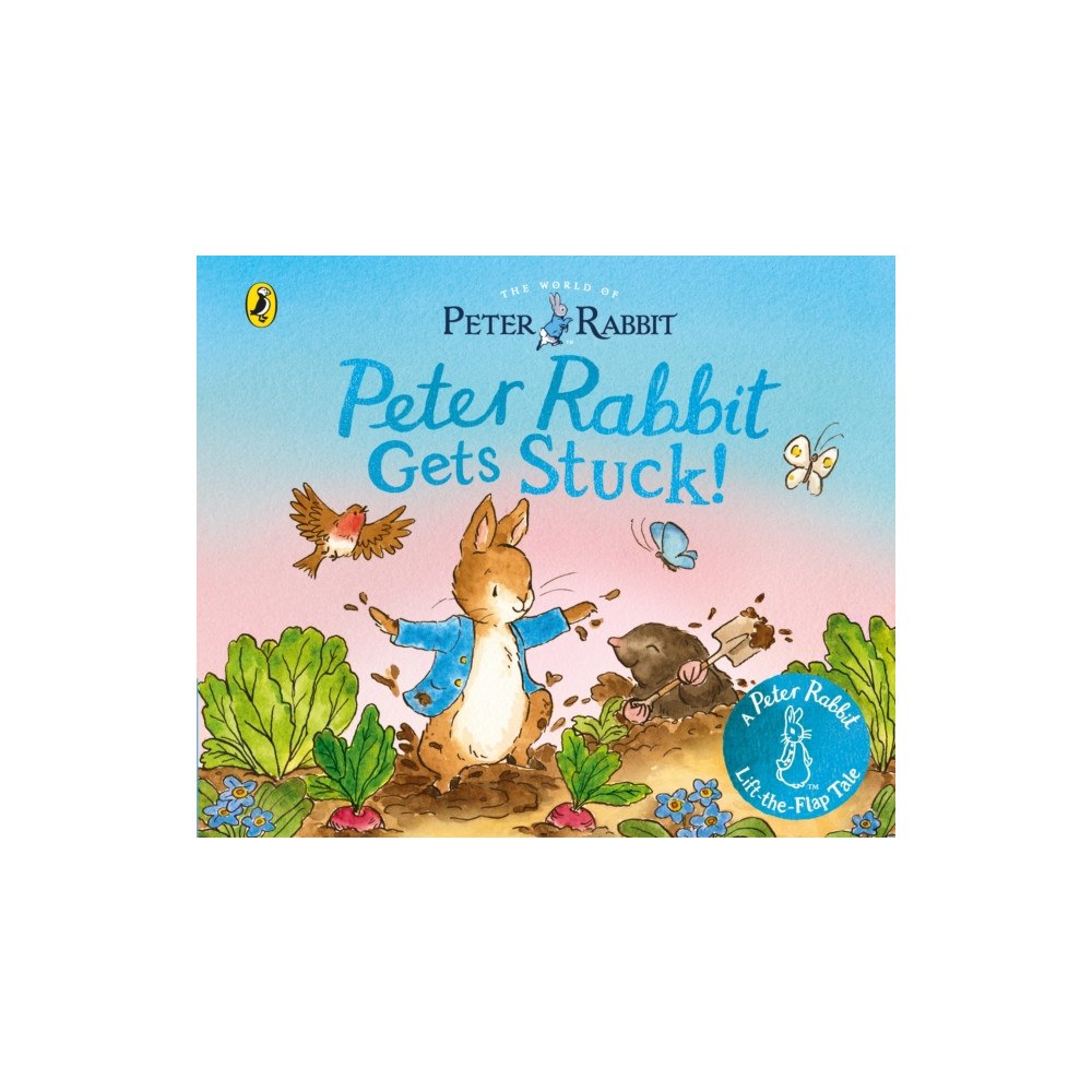 Penguin Random House Children's UK The World of Peter Rabbit: Peter Rabbit Gets Stuck! (bok, board book, eng)