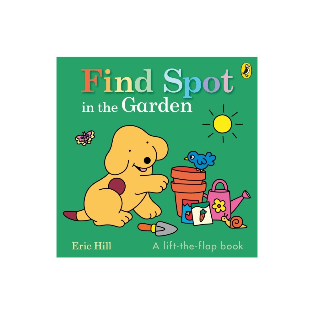 Penguin Random House Children's UK Find Spot in the Garden (bok, board book, eng)