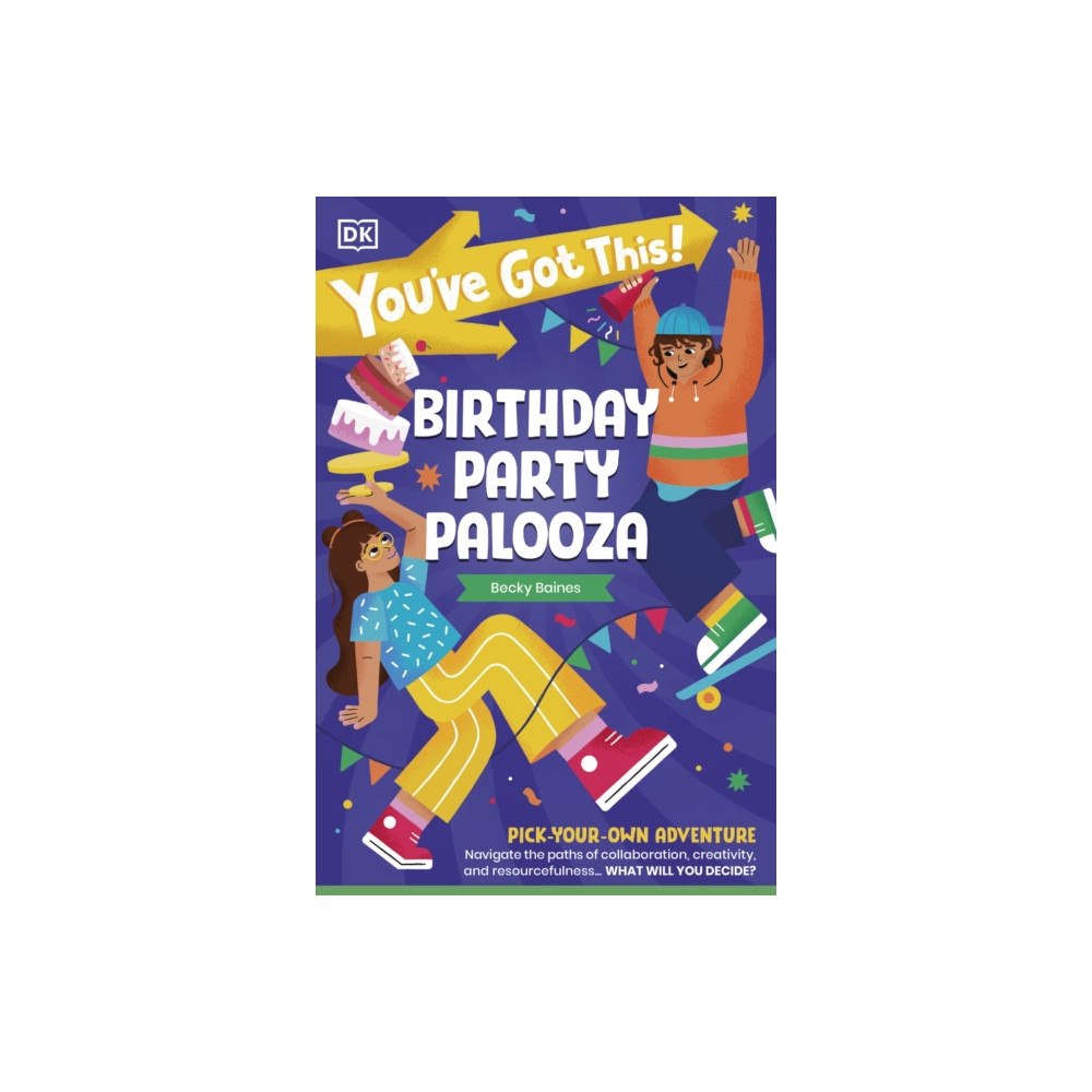 Dorling Kindersley Ltd You've Got This! Birthday Party Palooza (häftad, eng)