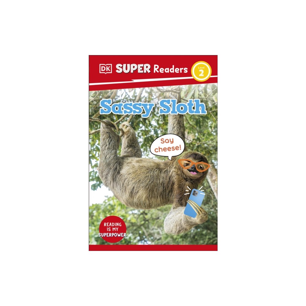 Dorling Kindersley Ltd DK Super Readers Level 2 Sassy Sloth (häftad, eng)