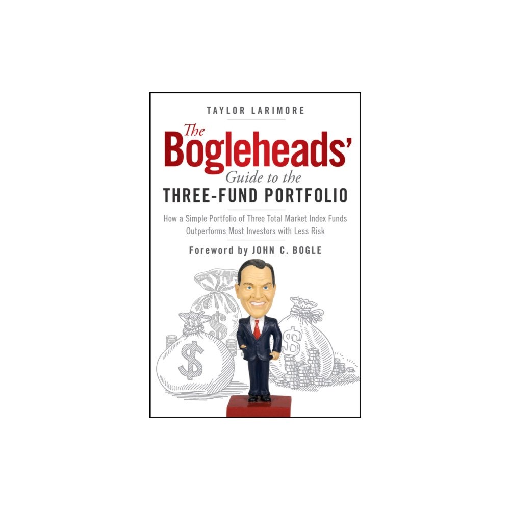 John Wiley & Sons Inc The Bogleheads' Guide to the Three-Fund Portfolio (häftad, eng)