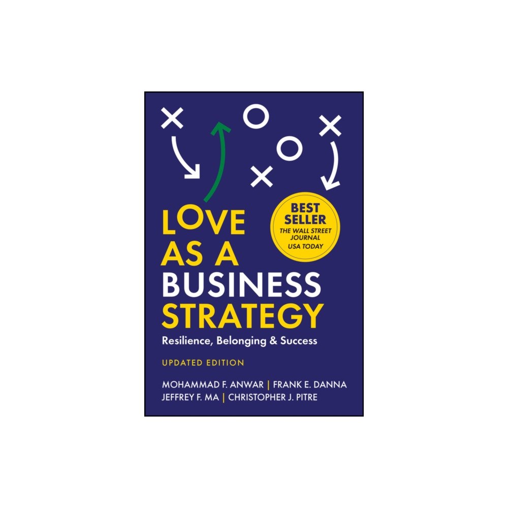 John Wiley & Sons Inc Love As a Business Strategy (inbunden, eng)