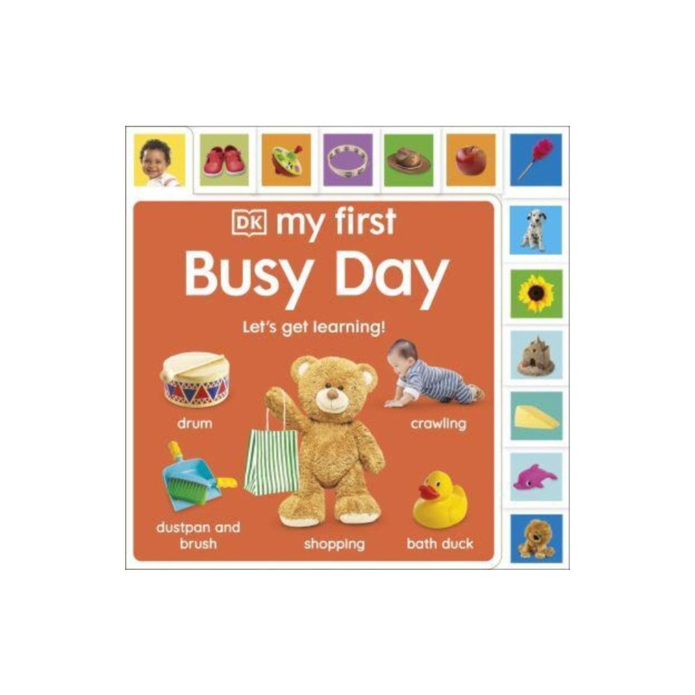 Dorling Kindersley Ltd My First Busy Day (bok, board book, eng)
