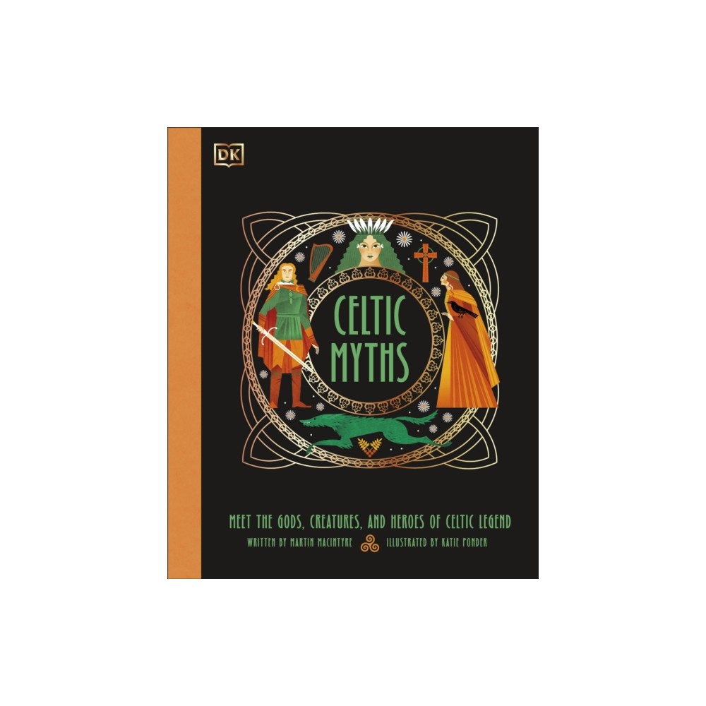 Dorling Kindersley Ltd Celtic Myths (inbunden, eng)