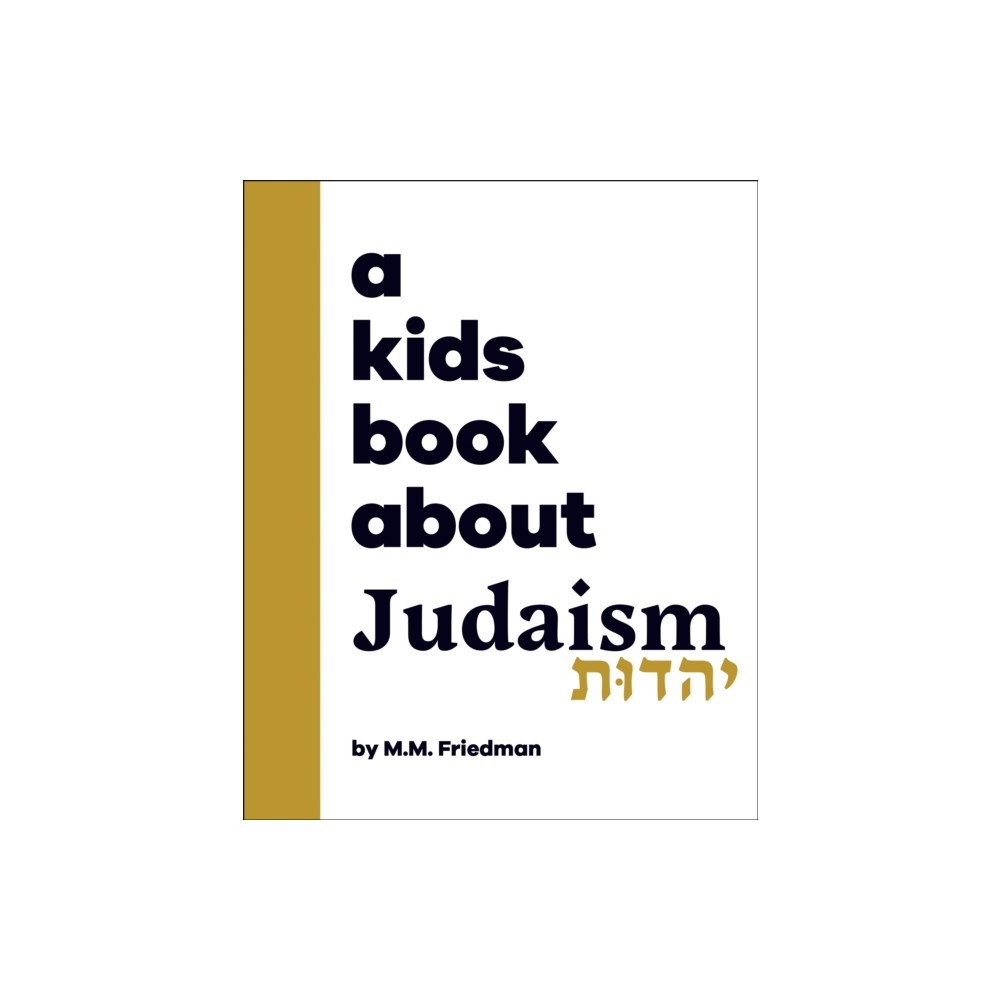 Dorling Kindersley Ltd A Kids Book About Judaism (inbunden, eng)