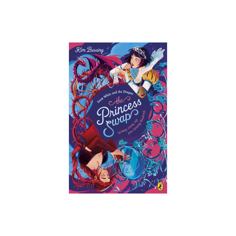 Penguin Random House Children's UK The Princess Swap 2: Snow White and the Dragon (or, Sleeping Beauty and the Seven Dwarfs) (häftad, eng)