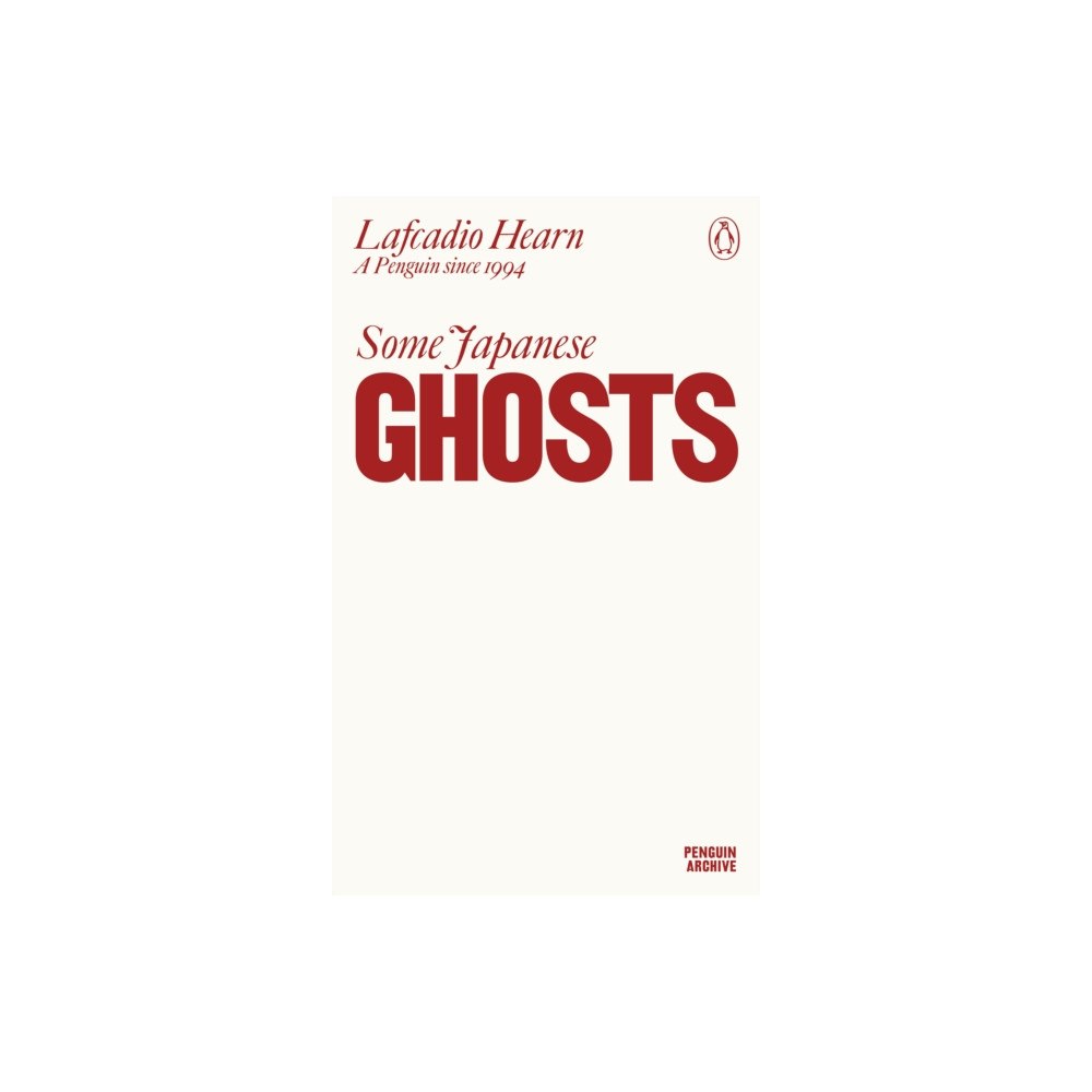 Penguin books ltd Some Japanese Ghosts (häftad, eng)