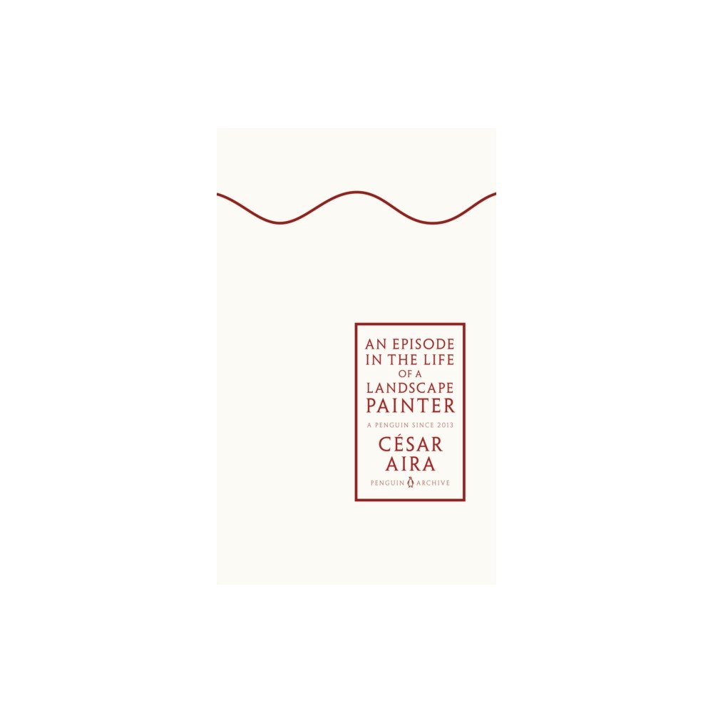 Penguin books ltd An Episode in the Life of a Landscape Painter (häftad, eng)