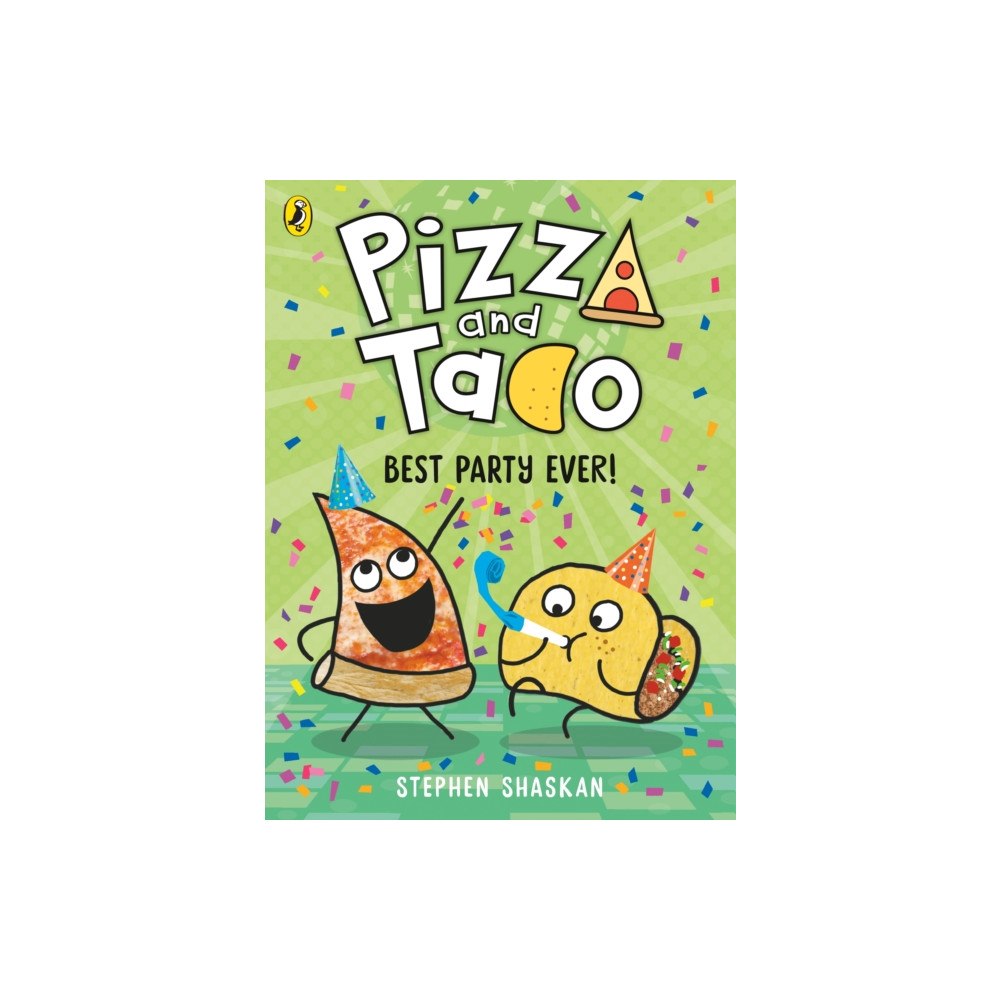 Penguin Random House Children's UK Pizza and Taco: Best Party Ever! (häftad, eng)