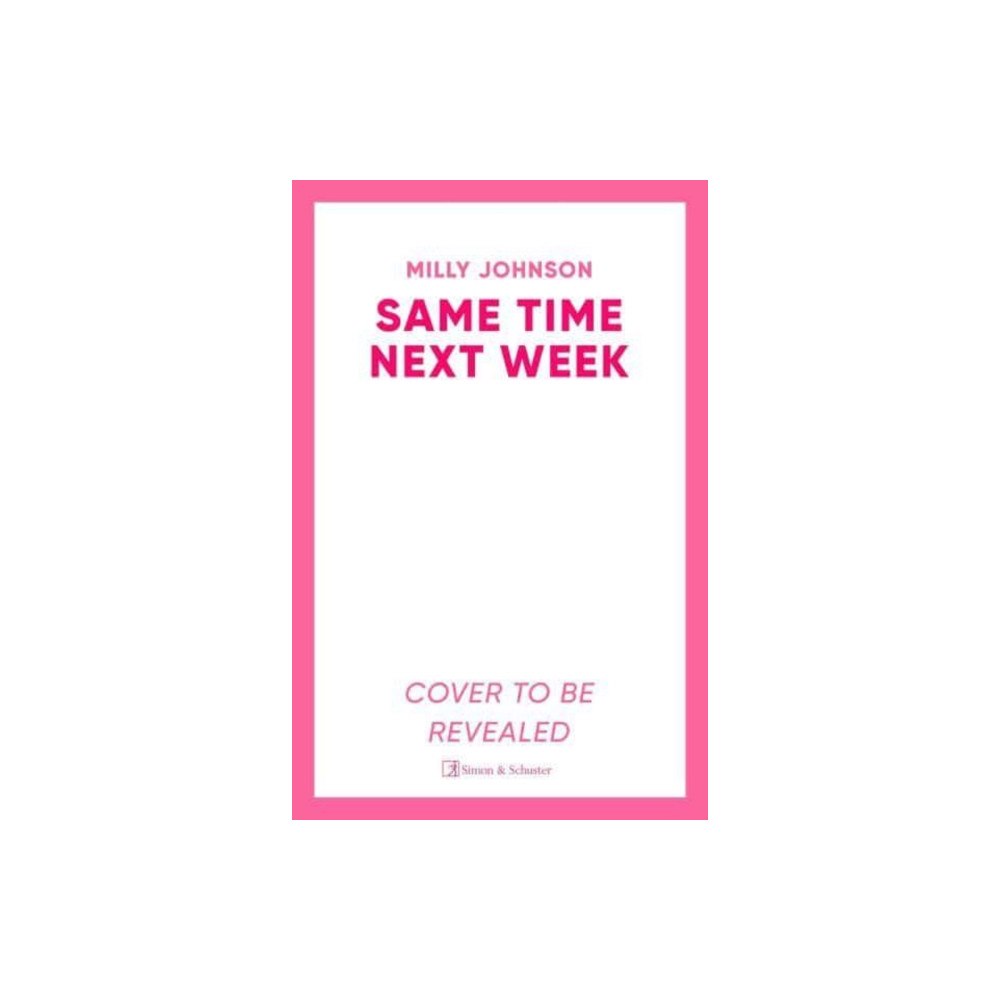Simon & Schuster Ltd Same Time Next Week (häftad, eng)