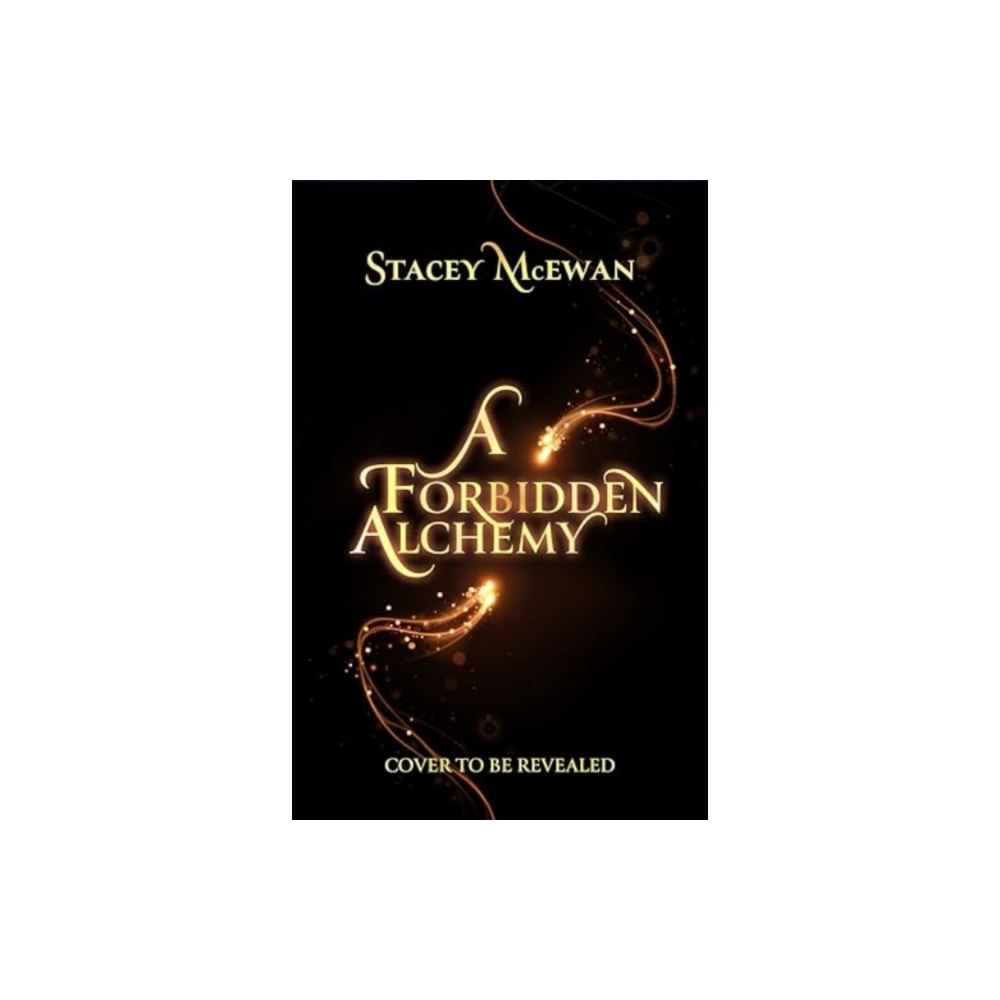 Simon & Schuster Ltd A Forbidden Alchemy (inbunden, eng)