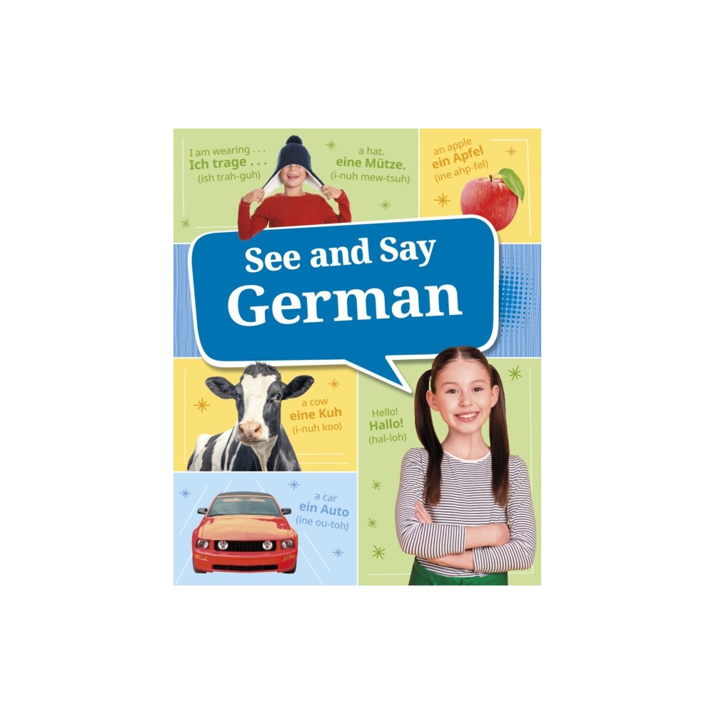 Capstone Global Library Ltd See and Say German (inbunden, eng)