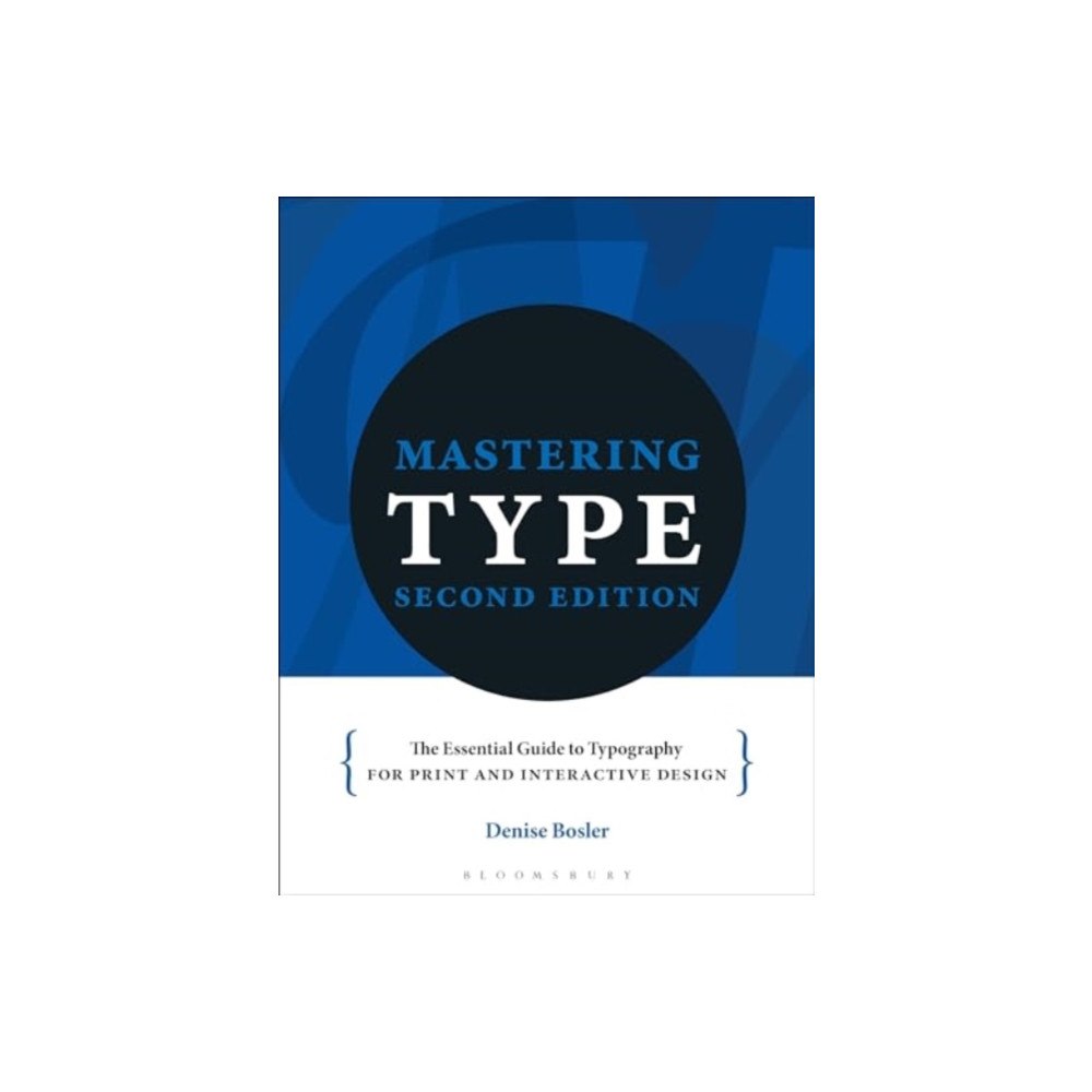Bloomsbury Publishing PLC Mastering Type (häftad, eng)