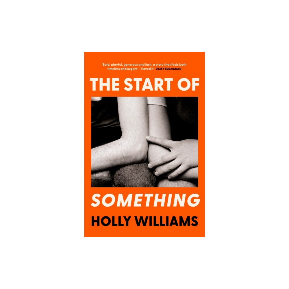 Orion Publishing Co The Start of Something (häftad, eng)