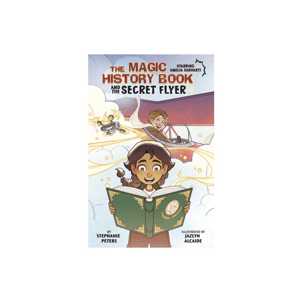 Capstone Global Library Ltd The Magic History Book and the Secret Flier (häftad, eng)