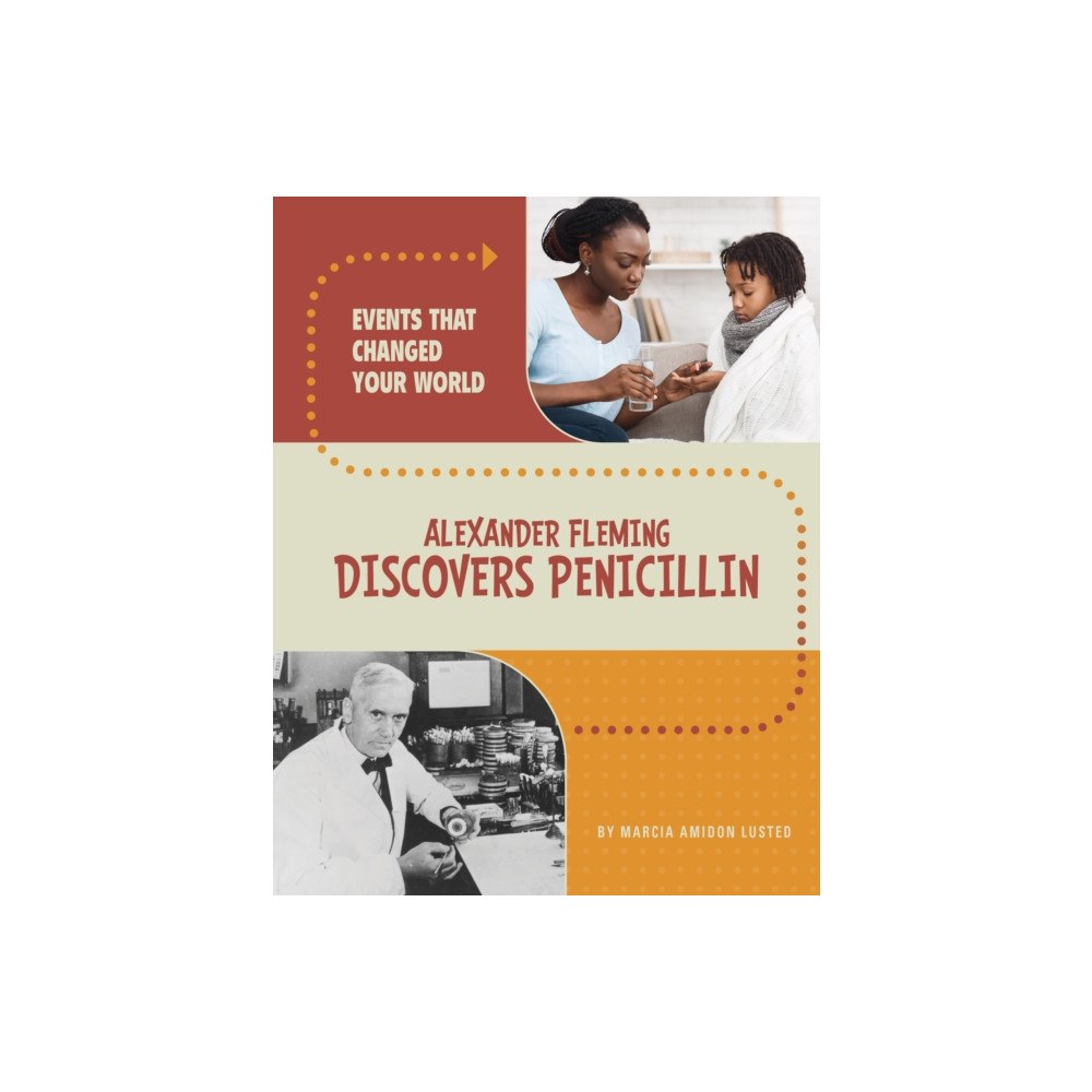 Capstone Global Library Ltd Alexander Fleming Discovers Penicillin (inbunden, eng)